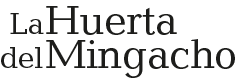 La Huerta del Mingacho
